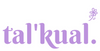 tal'kual.